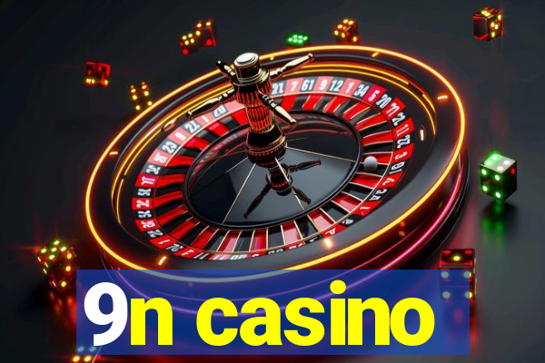 9n casino